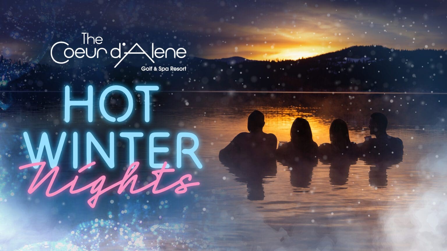 Hot Winter Nights Visit Coeur d'Alene