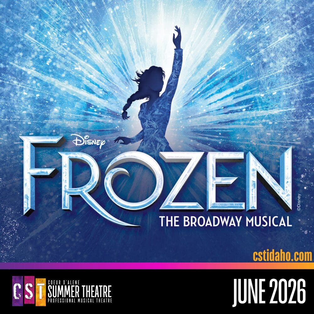 Disney's Frozen the Broadway Musical | Visit Coeur d'Alene